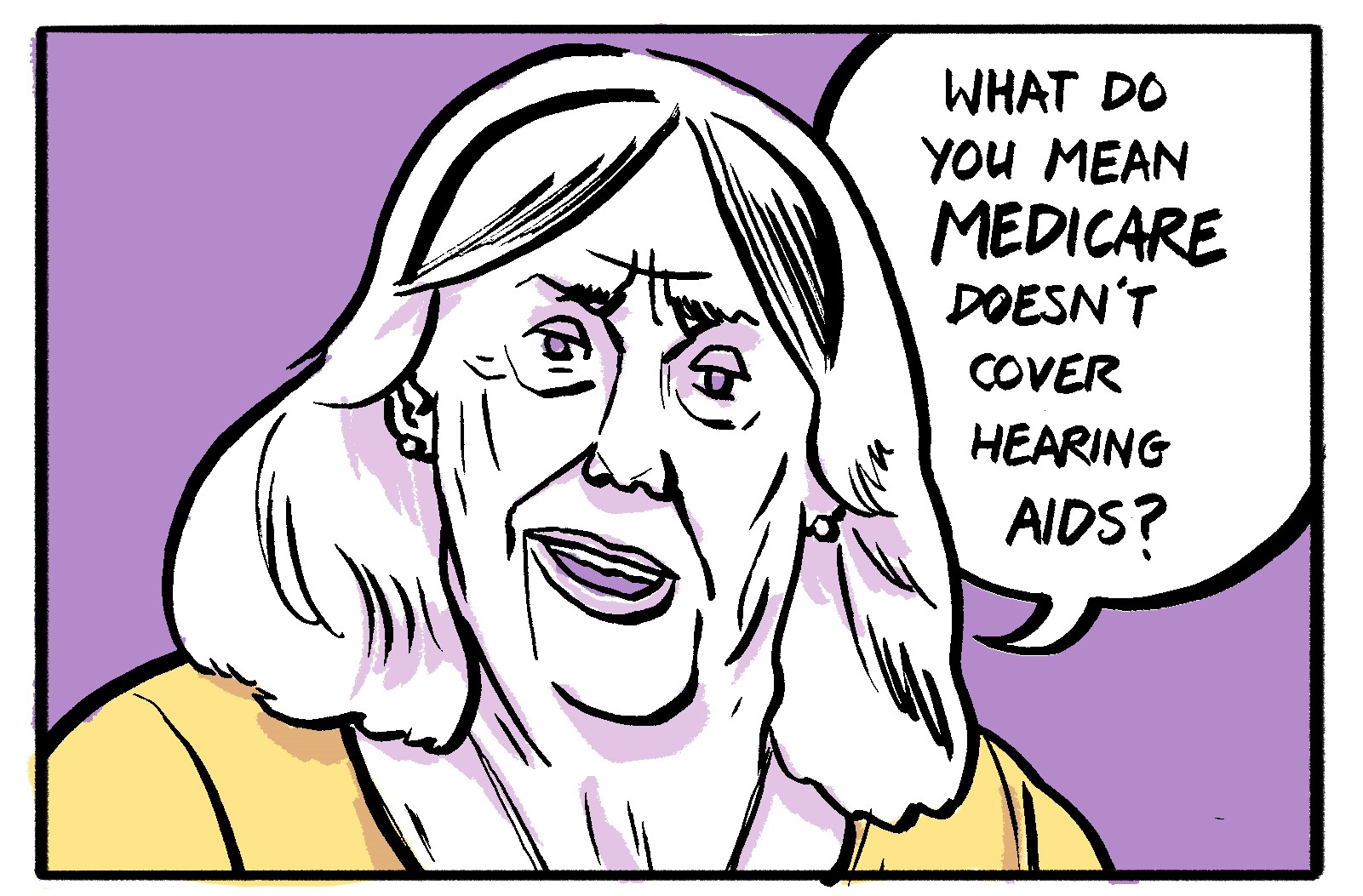 Comic book-style illustration of a woman asking "What Do You Mean Medicare Doesn't Cover Hearing Aids?" 